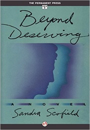 Beyond Deserving (Sandra Scofield)