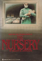The Nursery (William W. Johnstone)