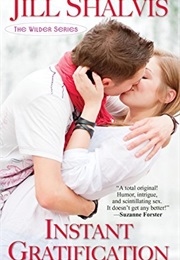 Instant Gratification (Jill Shalvis)