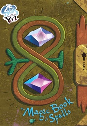 Star vs. the Forces of Evil: The Magic Book of Spells (Daron Nefcy, Amber Benson, and Dominic Bisignano)