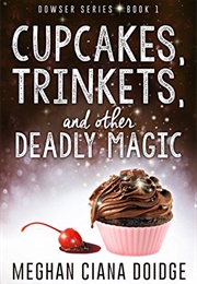 The Dowser Series (Meghan Ciana Doidge)