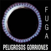 Fuga – Peligrosos Gorriones (1995)