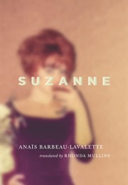 Suzanne (Anais Barbeau-Lavalette)