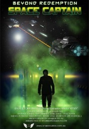 Beyond Redemption: Space Captain (2014)