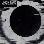 The Catalyst - Linkin Park
