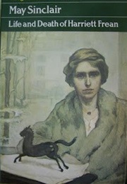 The Life and Death of Harriett Frean (May Sinclair)