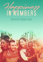 Happiness in Numbers (Nicole Field (Editor))