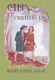 Cilia of Chiltern&#39;s Edge (Mabel Esther Allan)