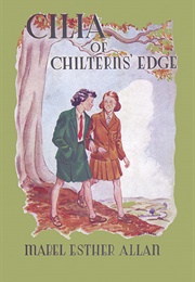 Cilia of Chiltern's Edge (Mabel Esther Allan)