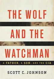 The Wolf and the Watchman (Scott C. Johnson)