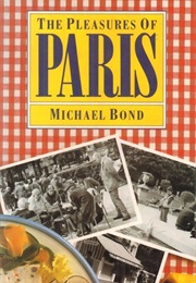 The Pleasures of Paris (Michael Bond)
