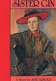 Sister Gin (June Arnold)