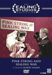 Pink String and Sealing Wax (Robert Hamer)
