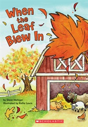 When the Leaf Blew in (Steve Metzger)