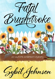 Fatal Brushstroke (Sybil Johnson)