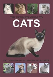 The Ultimate Guide to Cats (Emily Williams)