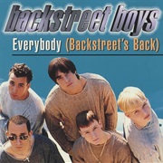 Everybody (Backstreet's Back) - Backstreet Boys