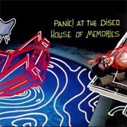House of Memories - Panic! at the Disco