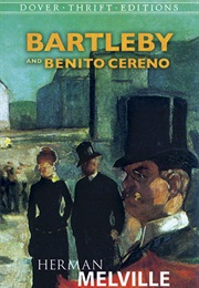 Bartleby and Benito Cereno (Herman Melville)