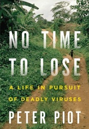No Time to Lose (Peter Piot)