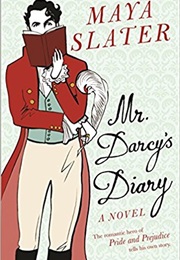 Mr Darcy's Diary (Maya Slater)