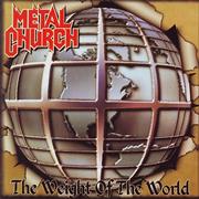 Metal Church - The Weight of the World