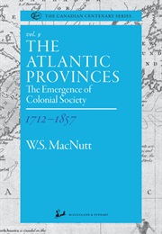 The Atlantic Provinces (W. Stewart Macnutt)