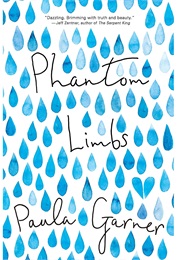Phantom Limbs (Paula Garner)