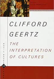 The Interpretation of Cultures (Clifford Geertz)