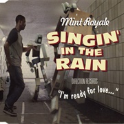 Singin' in the Rain - Mint Royale