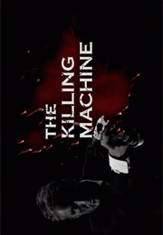 Killing Machine,The (2010)