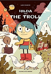 Hilda and the Troll (Luke Pearson)