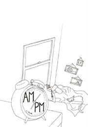 Am/Pm (Amelia Gray)