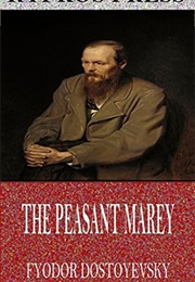 The Peasant Marey (Fyodor Dostoevsky)