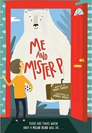 Me and Mister P (Maria Farrer)