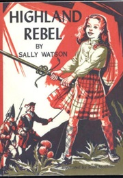 Highland Rebel (Sally Watson)