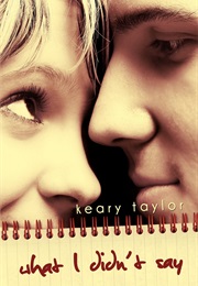 What I Didn't Say (Keary Taylor)