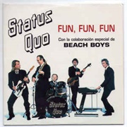 Fun Fun Fun - Status Quo & the Beach Boys