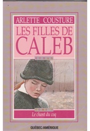 Les Filles De Caleb (Arlette Cousture)