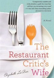 The Restaurant Critic's Wife (Elizabeth La Bar)
