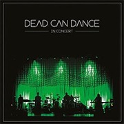 Dead Can Dance- In Concert