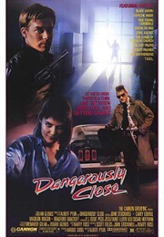Dangerously Close (1986)