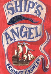 Ship's Angel (Bridget Crowley)