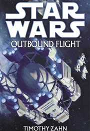 Star Wars: Outbound Flight (Timothy Zahn)