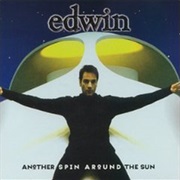 Edwin - Another Spin Around the Sun
