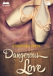 Dangerous Love (Christina Tirta)