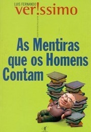 As Mentiras Que Os Homens Contam (Luis Fernando Verissimo)