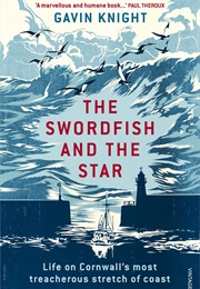 The Swordfish and the Star (Gavin Knight)