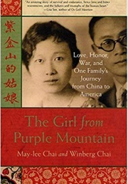 The Girl From the Purple Mountain (May-Lee Chai and Winberg Chai)
