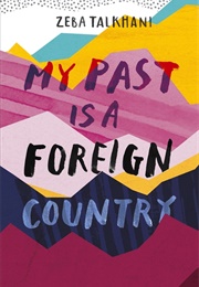 My Past Is a Foreign Country (Zeba Talkhani)